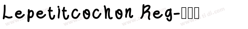 Lepetitcochon Reg字体转换